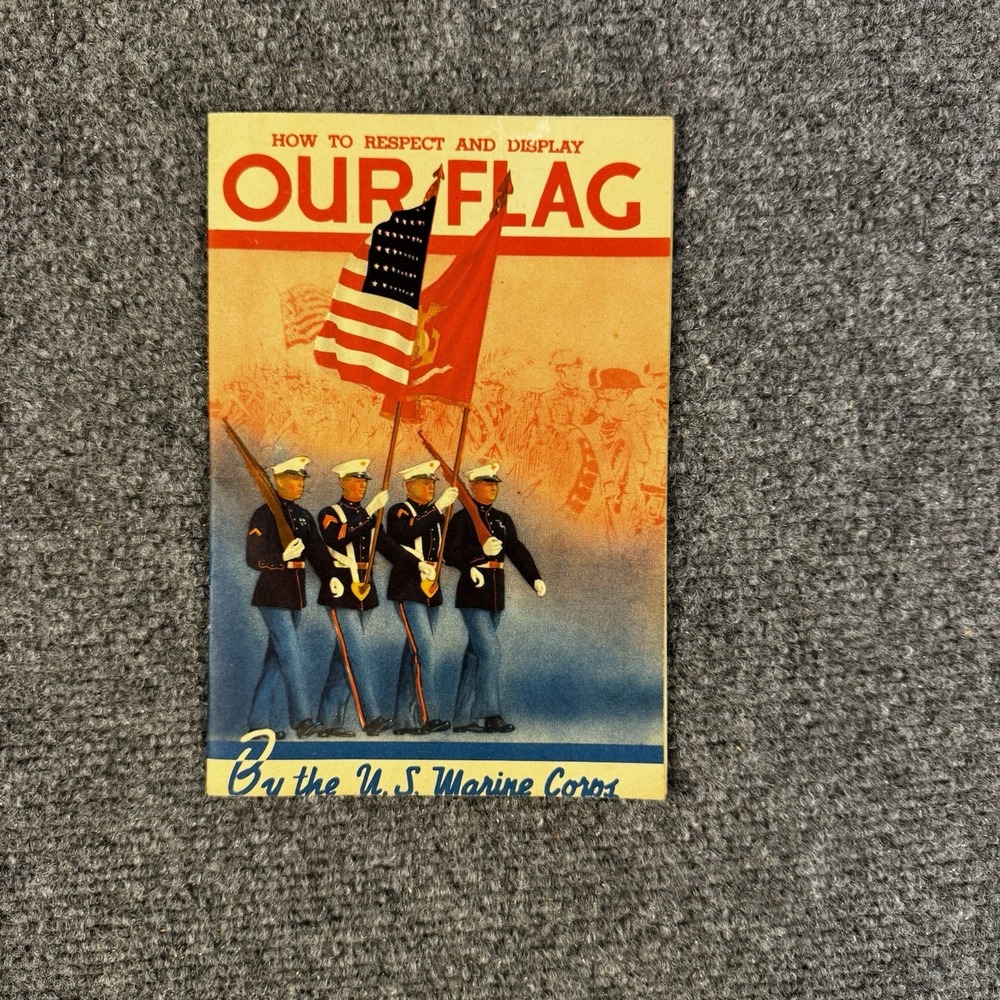 Vintage 1942 WWII US Marine Corps Booklet How to Respect and Display Our Flag